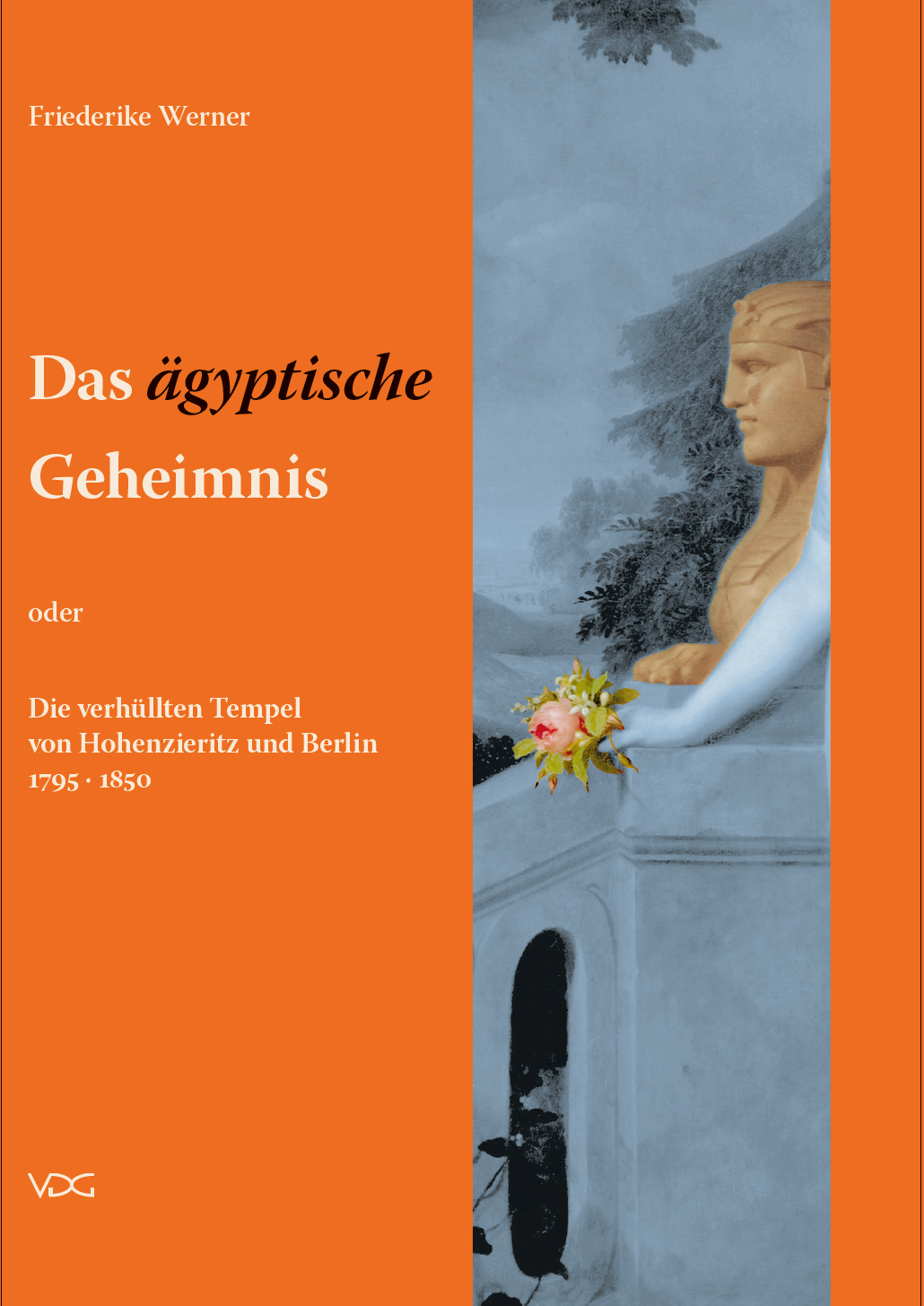 COVER Friederike Werner: Das ägyptische Geheimnis © VDG Verlag